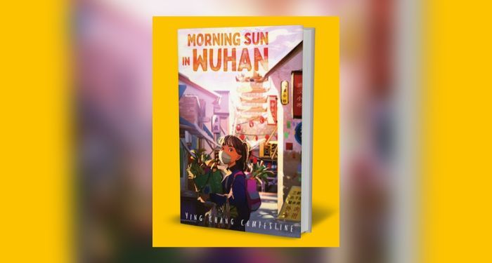 Book cover of Morning Sun in Wuhan By Ying Chang Compestine