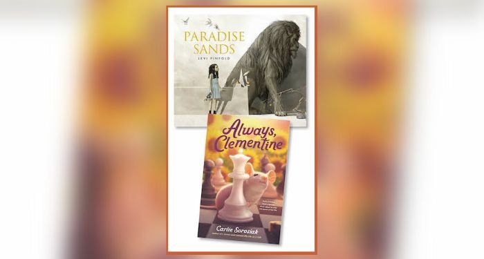 Book covers for Paradise Sands by Levi Pinfold and Always, Clementine by Carlie Sorosiak