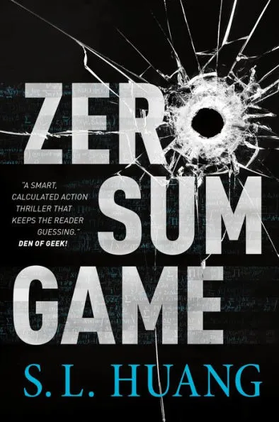 Zero Sum Game by S. L. Huang Book Cover