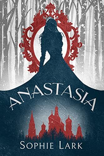 Cover of Anastasia by Sophie Lark