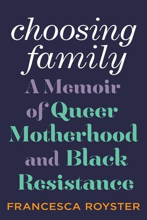 Cover of Choosing Family