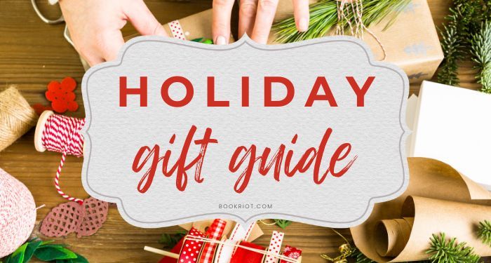 Welcome To Our 2022 Holiday Gift Guide! | Book Riot