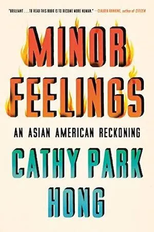 Minor Feelings by Cathy Park hong book cover