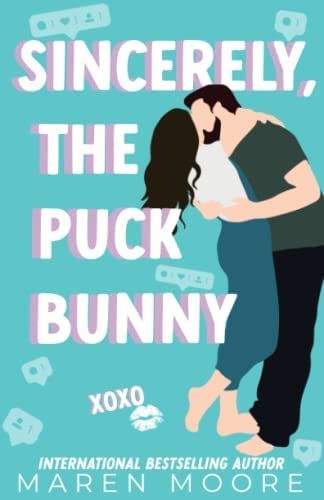 Cover of Sincerely, The Puck Bunny by Maren Moore winter sports romances