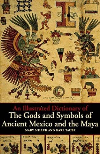book cover for the gods and symbols of ancient mexico and the maya by  mary miller and karl taube