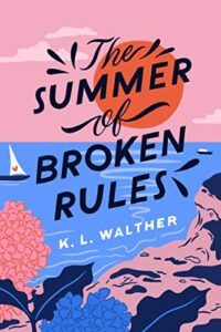 The Summer of Broken Rules