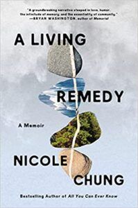 A Living Remedy: A Memoir
