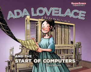 Ada Lovelace and the Start of Computers book cover