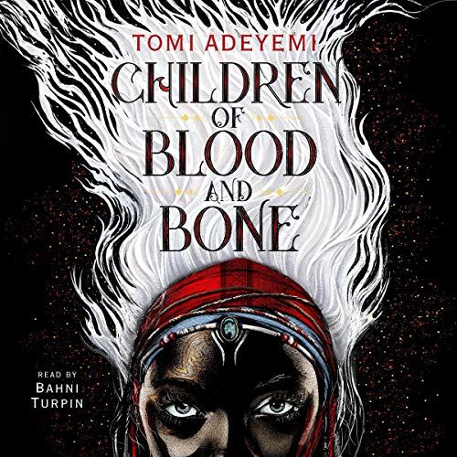 Cover of Children of Blood and Bone by Tomi Adeyemi