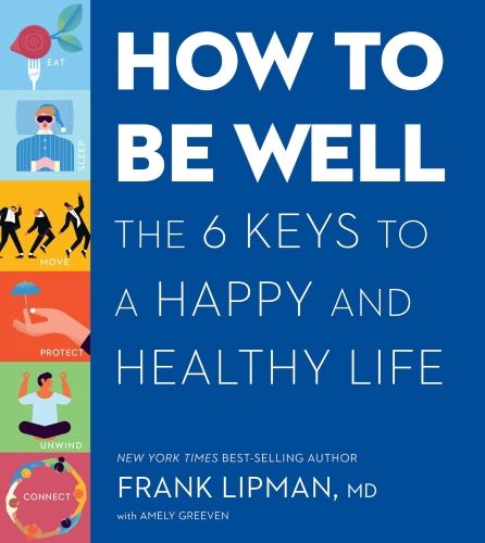Cover of How to Be Well by Frank Lipman