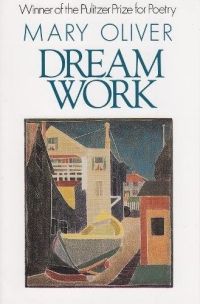 Cover of Dream Work by Mary Oliver