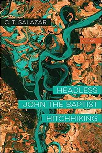 book cover of Headless John the Baptist Hitchhiking by C. T. Salazar