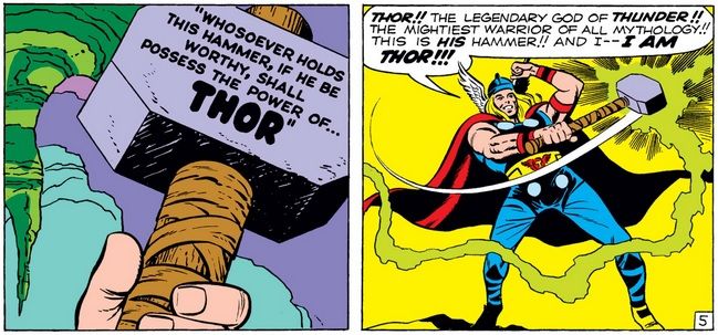 Two comic panels introducing Thor and his hammer. A close-up of the hammer reads, "whosoever holds this hammer, shall possess the power of...THOR." The second panel shows Thor swinging the hammer while saying, "THOR!! The legendary god of THUNDER!! The mightiest warrior of all mythology!! This is HIS hammer!! And I -- I AM THOR!!!"