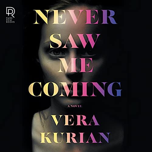 Audiobook cover of Never Saw Me Coming
