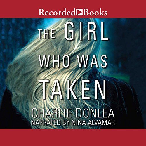 Audiobook cover of The Girl Who Was Taken