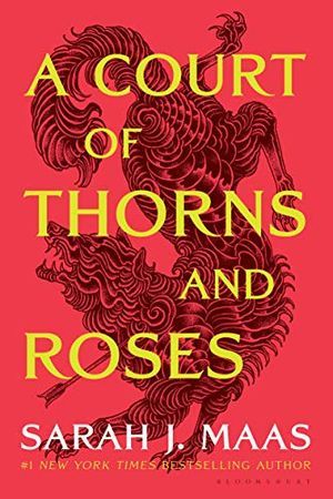 Book cover of A Court of Thorns and Roses by Sarah J. Maas