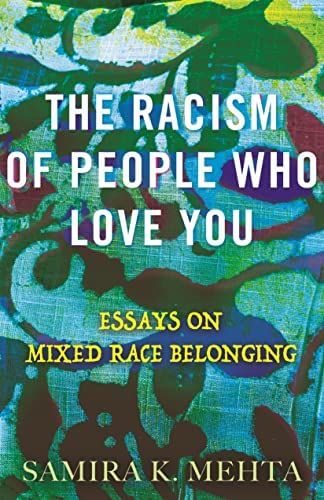 cover of The Racism of People Who Love You