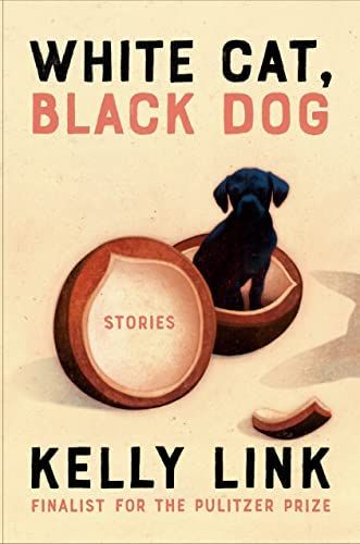 cover image of White Cat, Black Dog by Kelly Link
