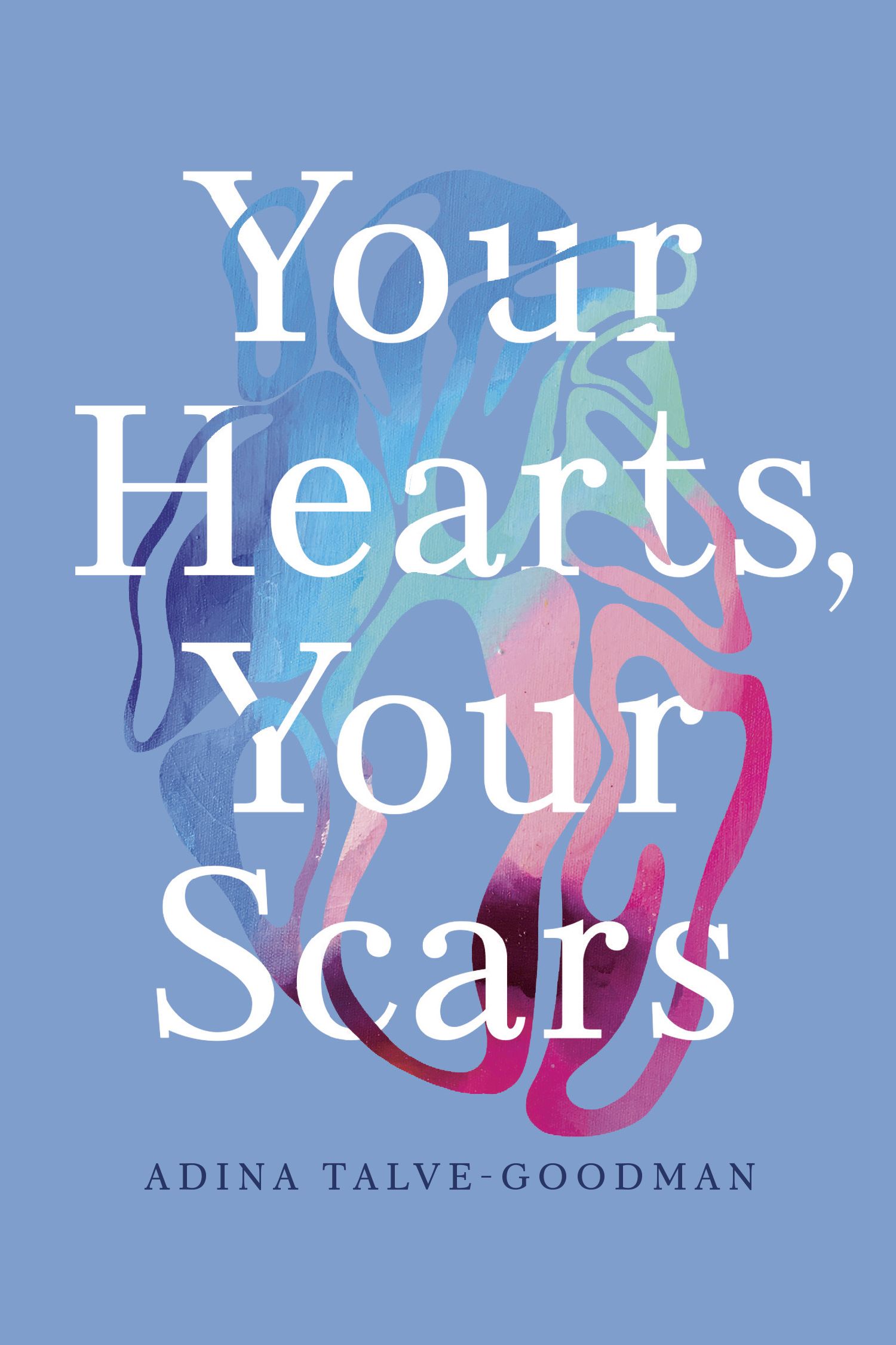 cover of Your Hearts, Your Scars