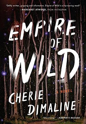cover of Empire of Wild by Cherie Dimaline