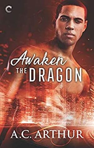 Cover image of Awaken the Dragon by AC Arthur