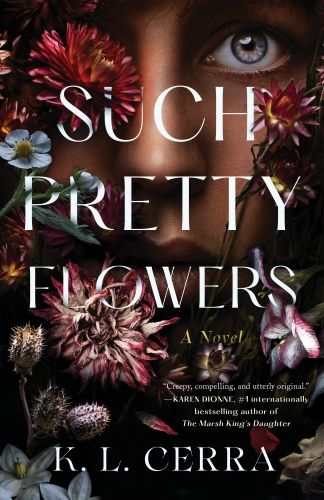 Cover of Such Pretty Flowers by KL Cerra