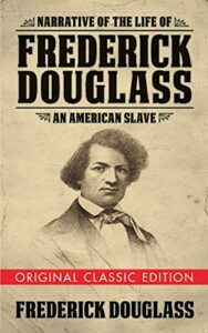 Narrative of the Life of Frederick Douglass