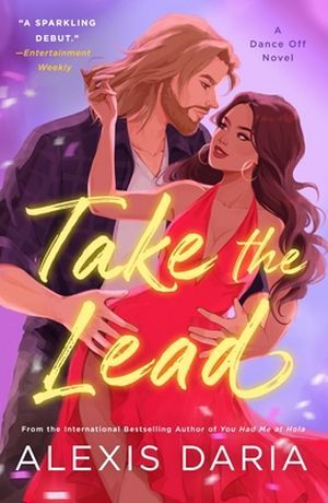 2023 cover of Take the Lead by Alexis Daria