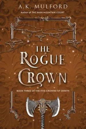 The Rogue Crown by A.K. Mulford Book Cover
