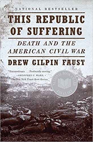 cover of This Republic of Suffering by Drew Gilpin Faust; Matthew Brady photo of dead soldiers on the battlefield