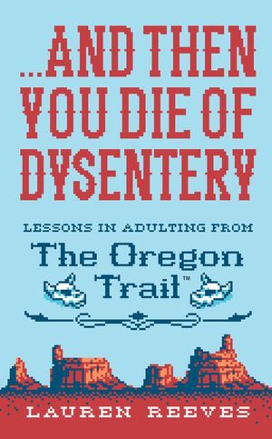 And Then You Die of Dysentery cover