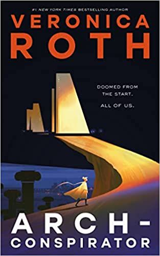 Cover of Arch-Conspirator by Veronica Roth