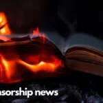 Image of a book on fire with the words "book censorship news" in white beneath the image