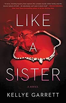 cover of Like a Sister by Kellye Garrett