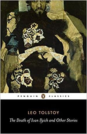 cover of The Death of Ivan Ilyich by Leo Tolstoy