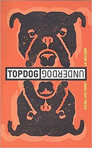 cover of Topdog Underdog by Suzan Lori Parks