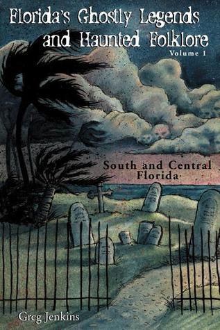 book cover of florida's ghost legends and haunted folklore