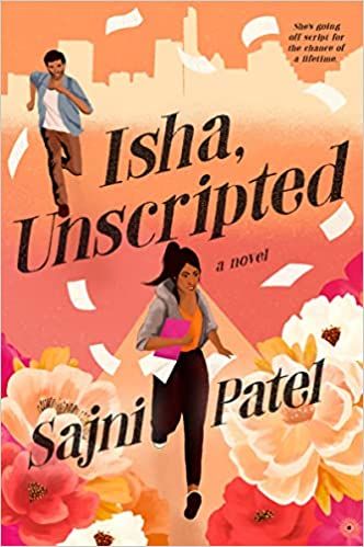 Cover of Isha, Unscripted by Sajni Patel