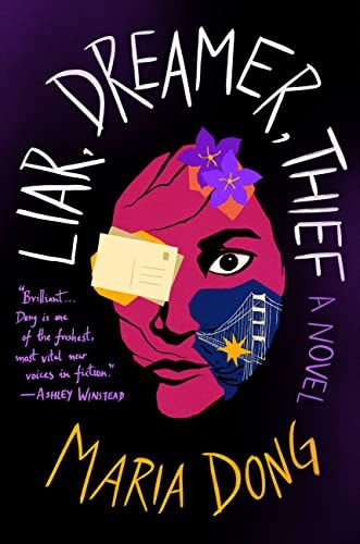 cover of Liar, Dreamer, Thief by Maria Dong; illustration of a face done in different color patchwork.