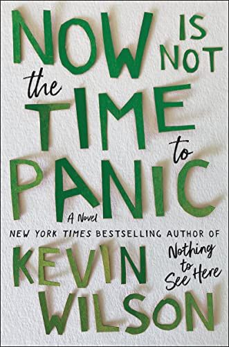 now is not the time to panic by kevin wilson cover