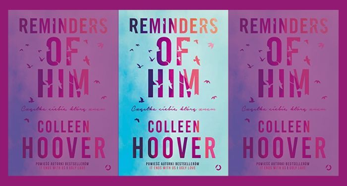 Reminders of Him by Colleen Hoover