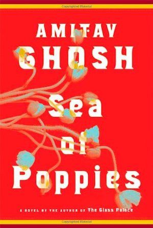 Sea of Poppies by Amitav Ghosh book cover