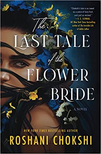 Cover of The Last Tale of the Flower Bride by Roshani Chokshi