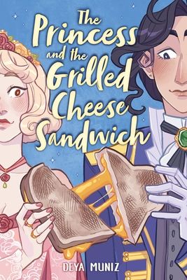 The Princess and the Grilled Cheese Sandwich Graphic Novel Cover