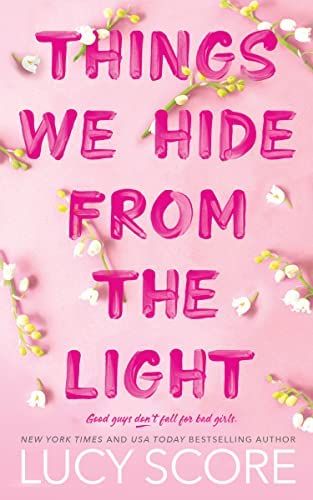 Cover of Things We Hide from the Light by Lucy Score