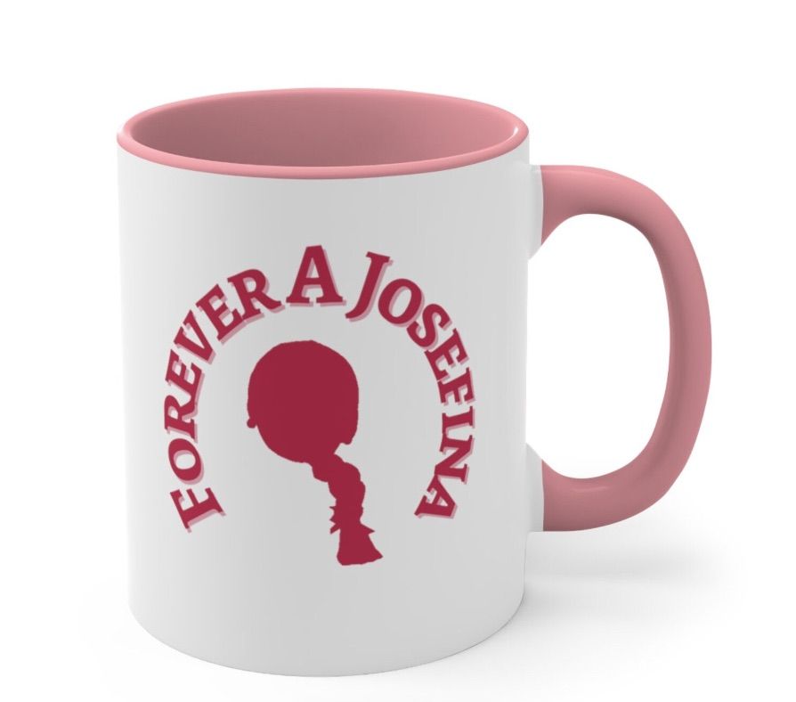 Image of a white mug with pink text. It says "Forever a Josefina."