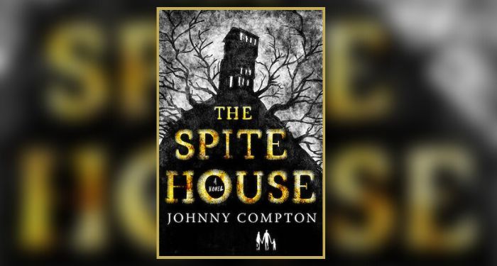 Book cover for The Spite House by Johnny Compton