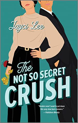 The Not So Secret Crush