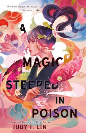 A Magic Steeped in Poison by Judy I. Lin book cover