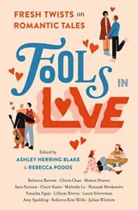 Fools in Love: Fresh Twists on Romantic Tales